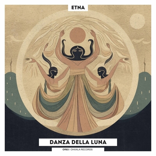 Etna & Luce Naturale - Danza Della Luna [OR83]